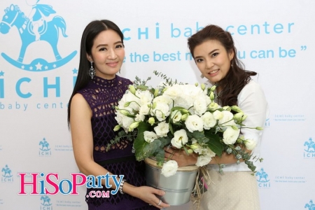 เปิดตัว ICHI BABY CENTER ศูนย์สุขภาพสำหรับเด็กระดับพรีเมียม