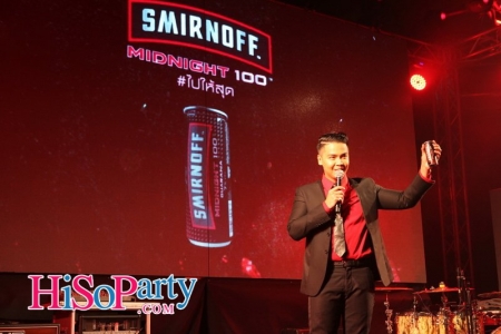 Smirnoff Midnight 100 #ไปให้สุด