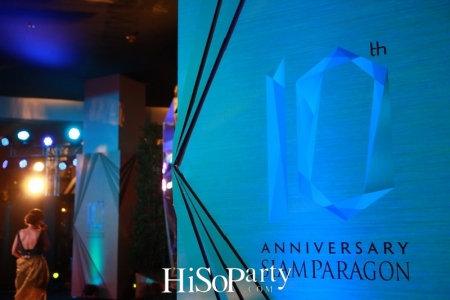 Siam Paragon 10th Anniversary, ‘The Prismatic Celebration’