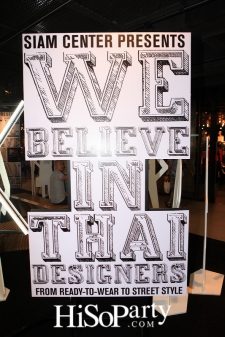 WE BELIEVE IN THAI DESIGNERS