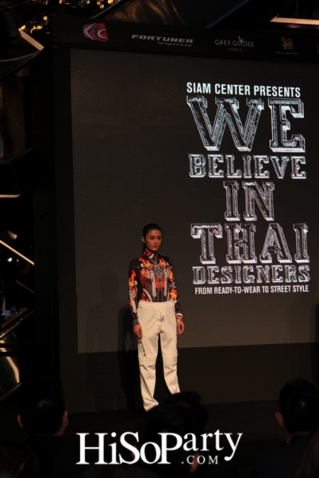 WE BELIEVE IN THAI DESIGNERS