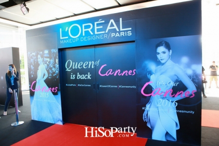 L’ OREAL Paris Make Up Designer…It’s our Cannes 2016’