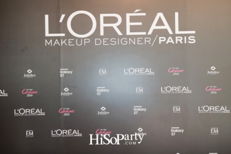 L’ OREAL Paris Make Up Designer…It’s our Cannes 2016’