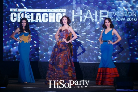 งานมอบใบประกาศนียบัตรคุณวุฒิวิชาชีพธุรกิจเสริมสวย และHair Passion Show 2016