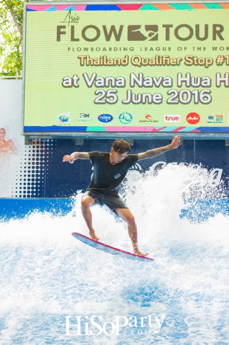 FLOW TOUR 2016 Thailand Qualifier Stop #1  at Vana Nava Hua Hin