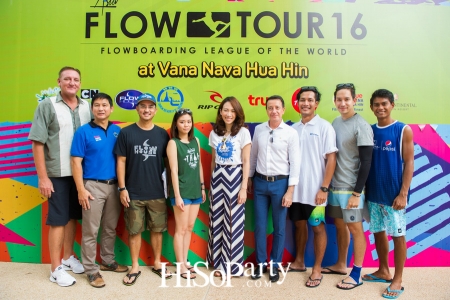 FLOW TOUR 2016 Thailand Qualifier Stop #1  at Vana Nava Hua Hin