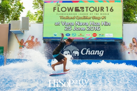 FLOW TOUR 2016 Thailand Qualifier Stop #1  at Vana Nava Hua Hin