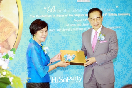 ‘Beautiful Gems for Beautiful Mom’ the Celebration in Honor of Her Majesty Queen Sirikit’s 84th Birthday Anniversary 