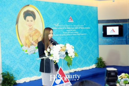 ‘Beautiful Gems for Beautiful Mom’ the Celebration in Honor of Her Majesty Queen Sirikit’s 84th Birthday Anniversary 