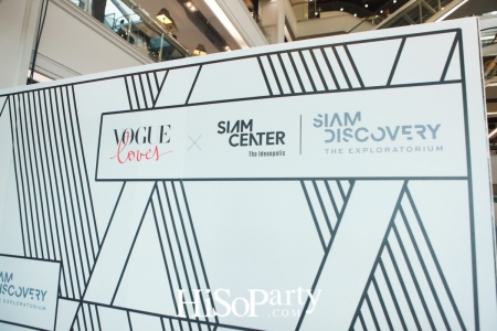 Vogue Lover X Siam Center and Siam Discovery