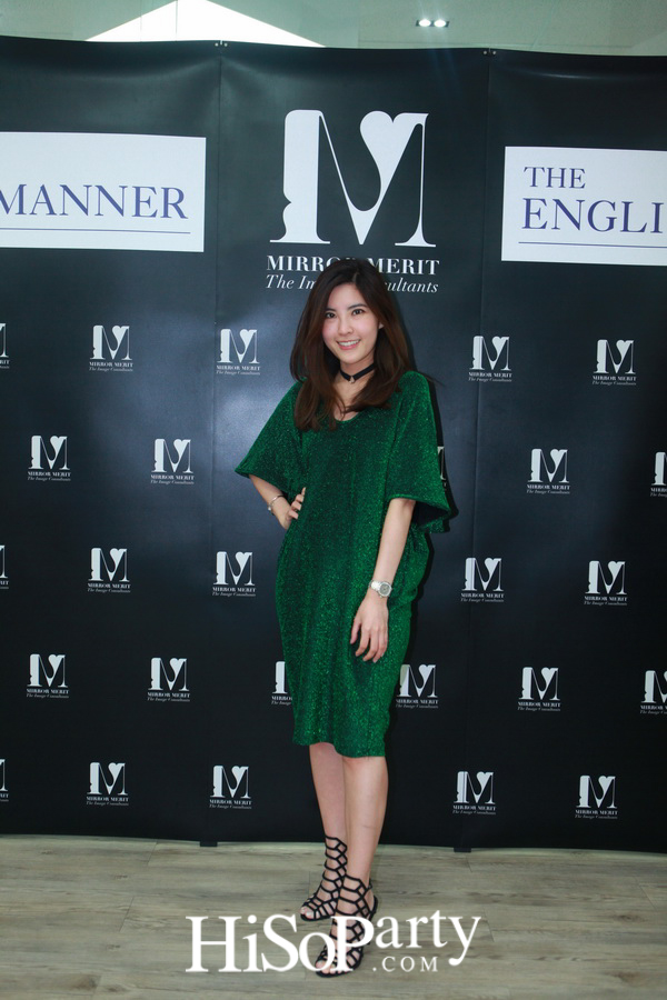 เพราะภาพลักษณ์ดีแบบมืออาชีพสร้างได้ กับ “MIRROR MERIT The Image Consultants” Preferred Partner The English Manner