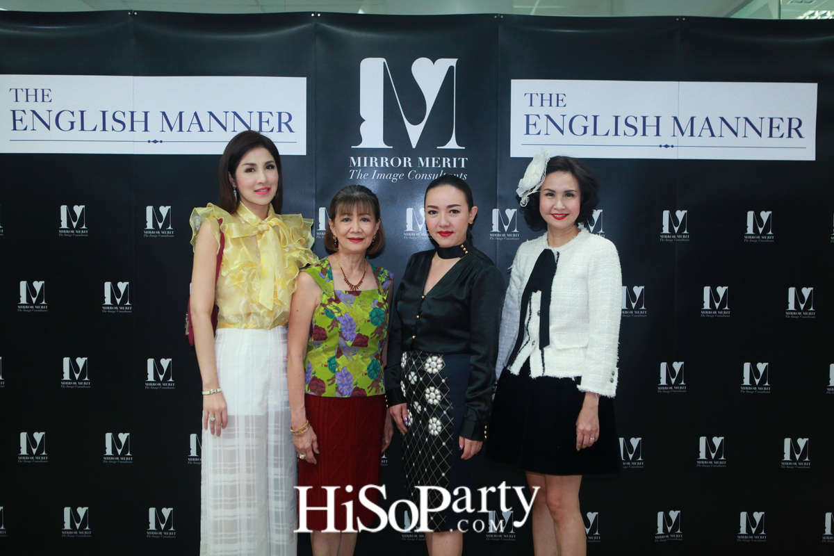 เพราะภาพลักษณ์ดีแบบมืออาชีพสร้างได้ กับ “MIRROR MERIT The Image Consultants” Preferred Partner The English Manner