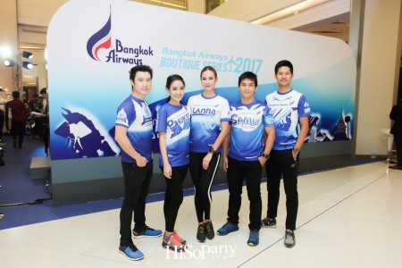 บางกอกแอร์เวย์สเปิดตัวรายการวิ่ง ‘Bangkok Airways Boutique Series 2017’ 6 เส้นทางบูธีคทั่วไทย