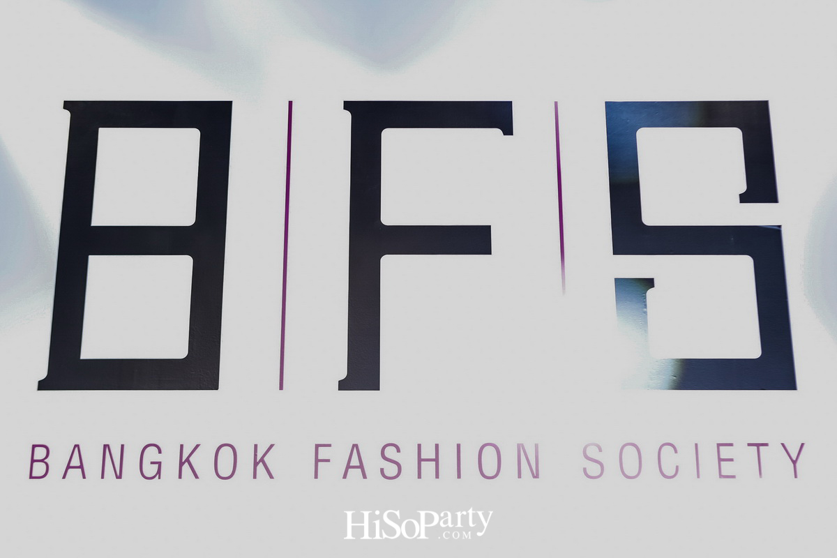 Bangkok Fashion Society (BFS): ‘SEE NOW - BUY NOW!’