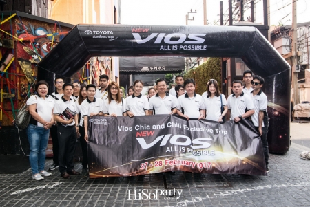 Vios Chic and Chill Exclusive Trip