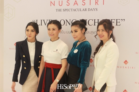 NUSASIRI The Spectacular Days ‘Live Long Rich Life’