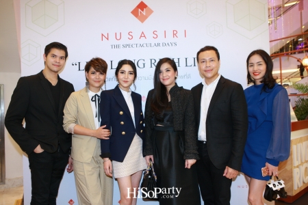 NUSASIRI The Spectacular Days ‘Live Long Rich Life’