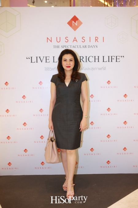 NUSASIRI The Spectacular Days ‘Live Long Rich Life’