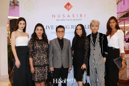 NUSASIRI The Spectacular Days ‘Live Long Rich Life’