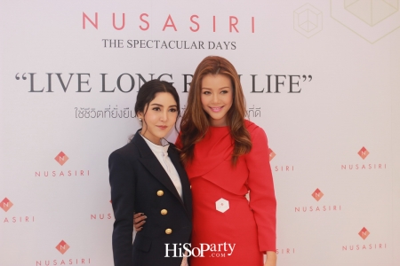 NUSASIRI The Spectacular Days ‘Live Long Rich Life’