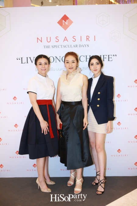 NUSASIRI The Spectacular Days ‘Live Long Rich Life’