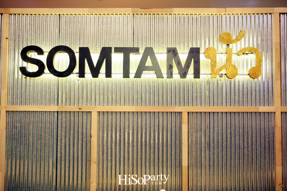 Grand Opening SOMTAMนัว @ Central Embassy
