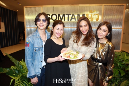 Grand Opening SOMTAMนัว @ Central Embassy