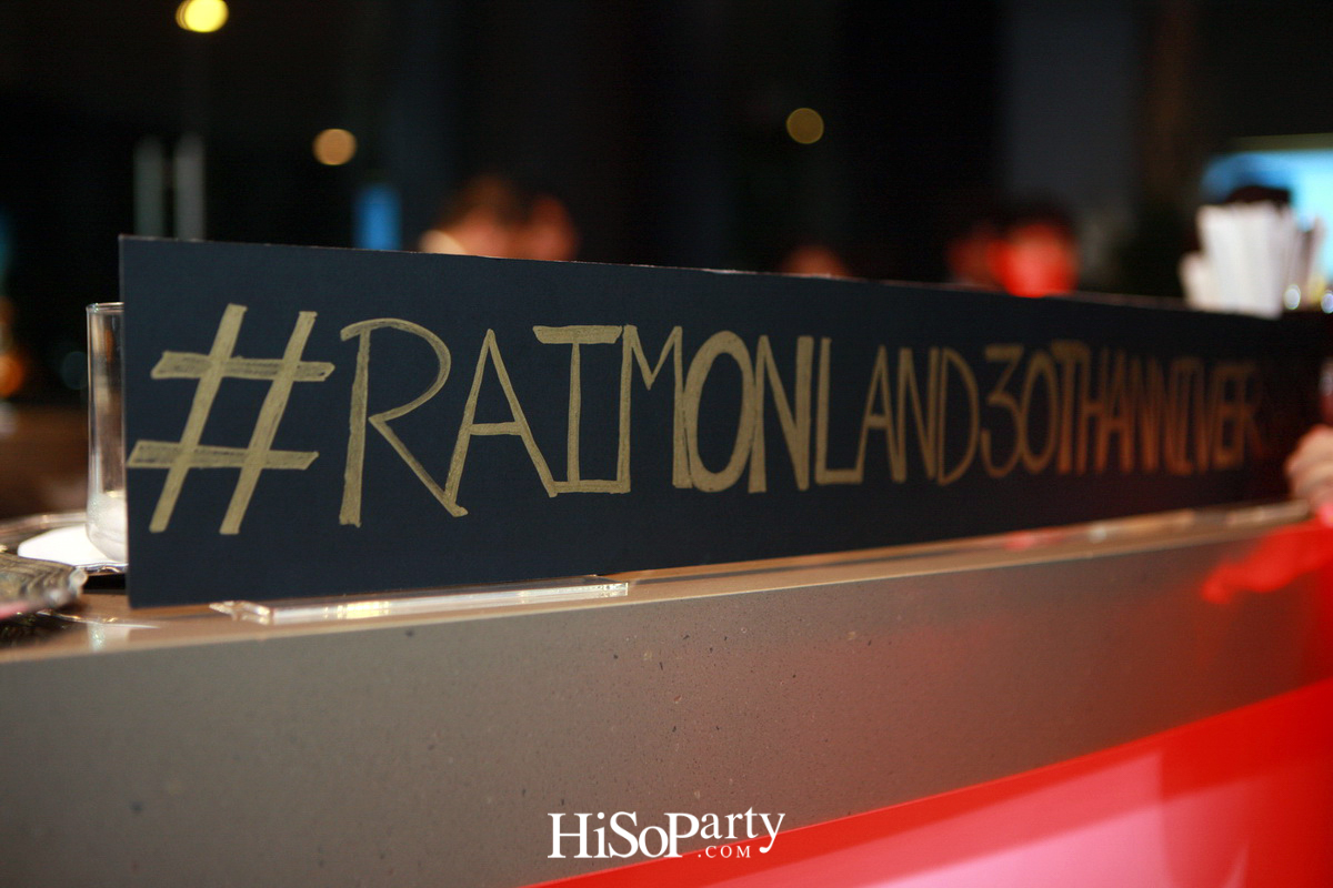 ‘30 ปี ไรมอนแลนด์’