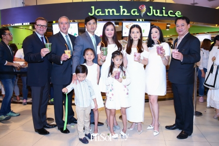 งานฉลองเปิดร้าน Jamba Juice สาขาแรกในประเทศไทย!