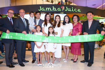 งานฉลองเปิดร้าน Jamba Juice สาขาแรกในประเทศไทย!