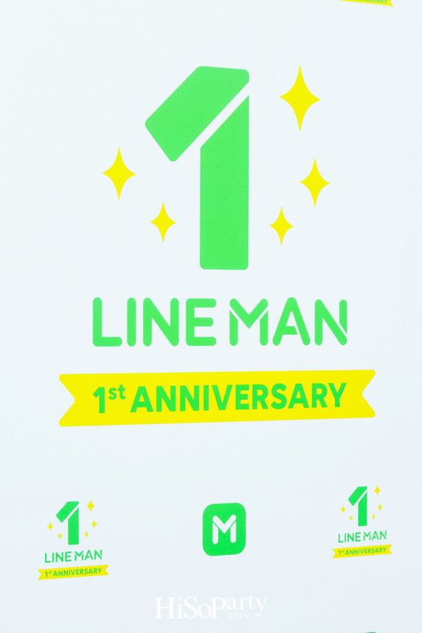 LINE MAN 1st Anniversary