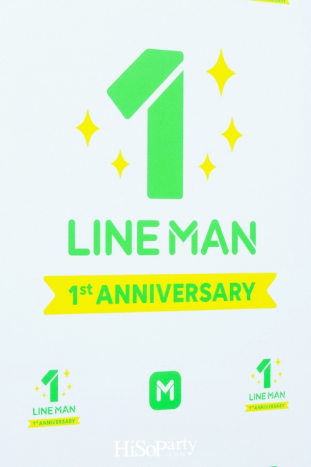 LINE MAN 1st Anniversary