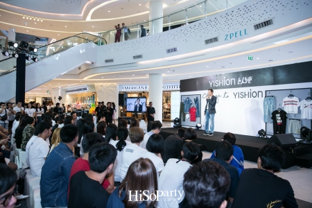 Grand Opening แฟล็กชิพสโตร์แบรนด์เสื้อผ้าแฟชั่น ‘Yishion’