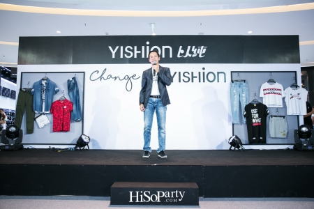 Grand Opening แฟล็กชิพสโตร์แบรนด์เสื้อผ้าแฟชั่น ‘Yishion’