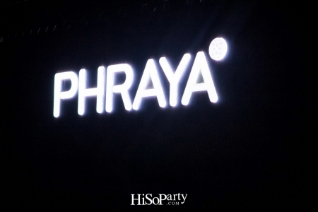 PHRAYA : The Craft of Refinement