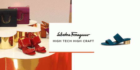 Salvatore Ferragamo : High Tech | High Craft