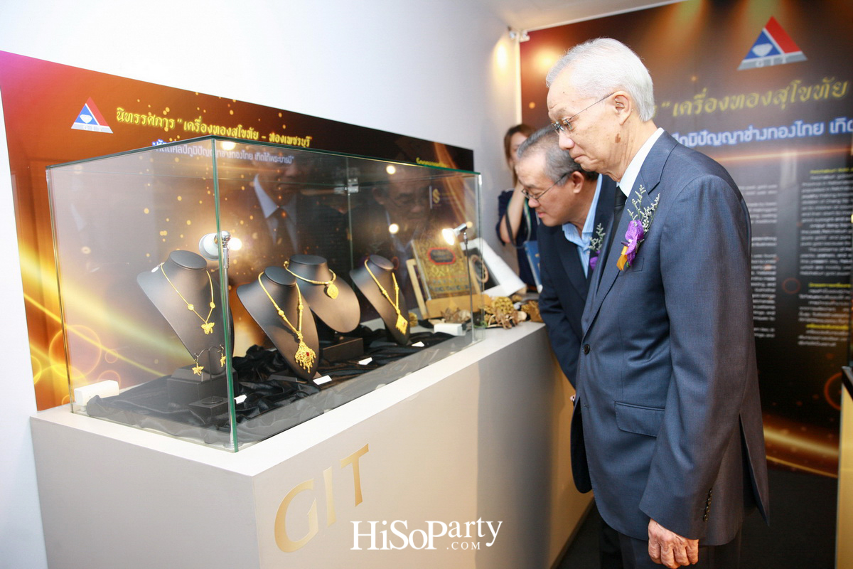 นิทรรศการ ‘เครื่องทองสุโขทัย – ทองเพชรบุรี: หัตถศิลป์ภูมิปัญญาช่างทองไทย เทิดไท้พระบารมี’