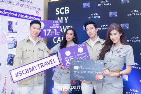 ไทยพาณิชย์ เปิดตัวบัตร ‘SCB My Travel’ เพื่อนคู่ใจของนักท่องเที่ยว