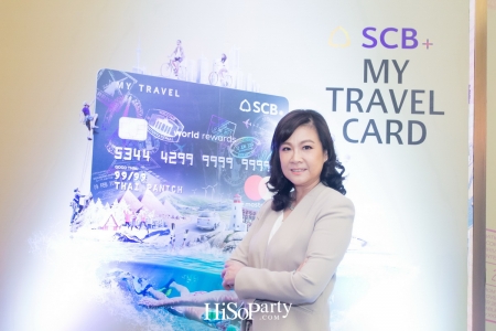 ไทยพาณิชย์ เปิดตัวบัตร ‘SCB My Travel’ เพื่อนคู่ใจของนักท่องเที่ยว