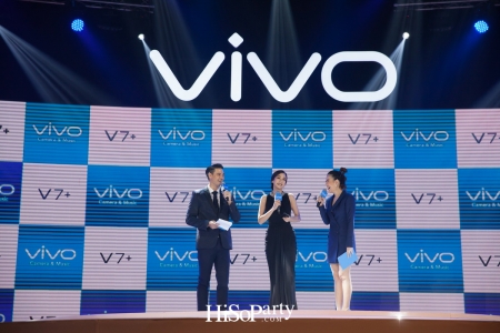 Vivo เปิดตัวสมาร์ทโฟนรุ่นล่าสุด ‘Vivo V7+’ เพื่อการเซลฟี่สุดคมชัด