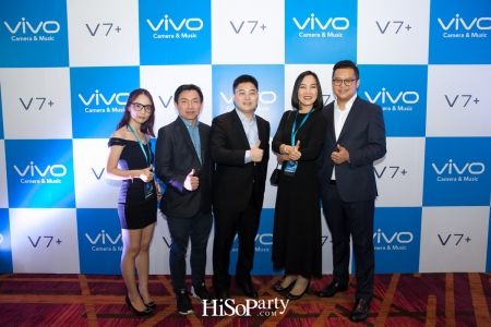 Vivo เปิดตัวสมาร์ทโฟนรุ่นล่าสุด ‘Vivo V7+’ เพื่อการเซลฟี่สุดคมชัด