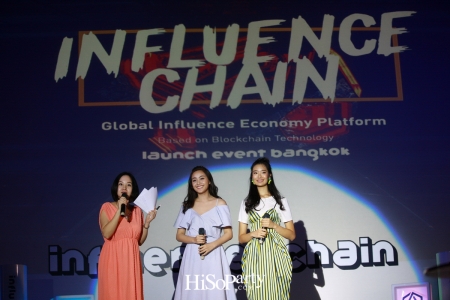 ‘Influence Chain’ งานประชุมกลุ่มนักธุรกิจทางการเงินและนักลงทุนทางด้านอุตสาหกรรมสื่อดิจิทัล สื่อโทรทัศน์ สื่อภาพยนตร์ และสื่อแขนงต่างๆ