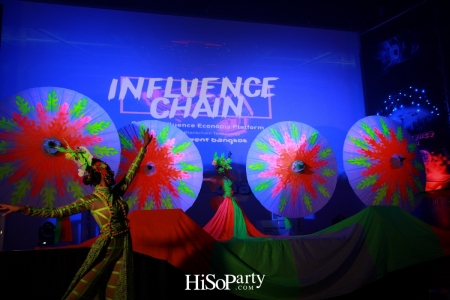 ‘Influence Chain’ งานประชุมกลุ่มนักธุรกิจทางการเงินและนักลงทุนทางด้านอุตสาหกรรมสื่อดิจิทัล สื่อโทรทัศน์ สื่อภาพยนตร์ และสื่อแขนงต่างๆ