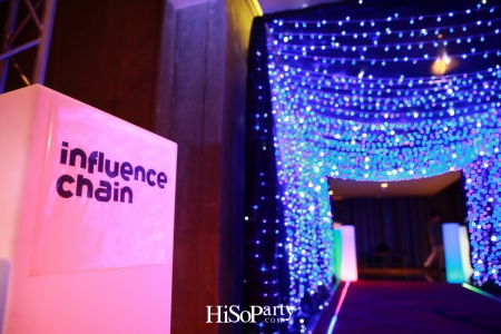 ‘Influence Chain’ งานประชุมกลุ่มนักธุรกิจทางการเงินและนักลงทุนทางด้านอุตสาหกรรมสื่อดิจิทัล สื่อโทรทัศน์ สื่อภาพยนตร์ และสื่อแขนงต่างๆ