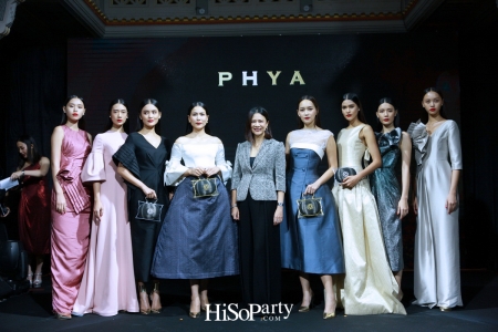 PHYA (พญา) จัดแฟชั่นโชว์สุดยิ่งใหญ่ เปิดตัวกระเป๋าคอลเลกชั่นพิเศษ เพื่อมูลนิธิชัยพัฒนา