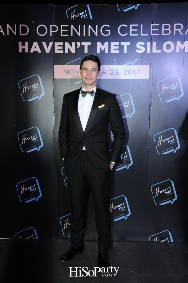 งานเปิดตัว Haven’t Met Silom แฟชั่นโฮเทลแห่งใหม่ใจกลางกรุง