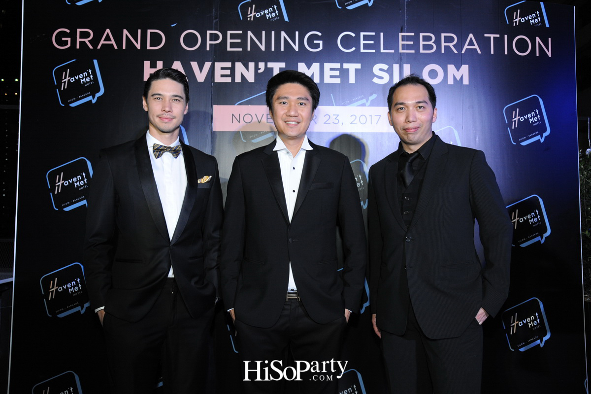 งานเปิดตัว Haven’t Met Silom แฟชั่นโฮเทลแห่งใหม่ใจกลางกรุง