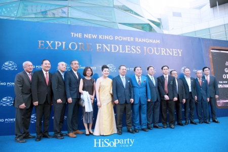 Grand Opening ‘The King Power Rangnam – Explore Endless Journey’ : มิติใหม่แห่งไลฟ์สไตล์แลนด์มาร์คสำหรับคนรุ่นใหม่ใจกลางกรุงเทพฯ