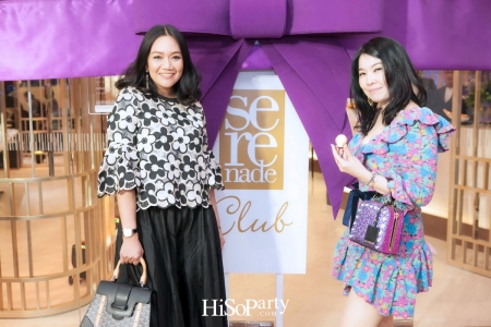 โฉมใหม่ ‘Serenade Club’ พร้อมสัมผัสที่สุดแห่งงานบริการเหนือระดับ ประทับใจ