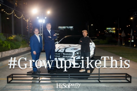 เมอร์เซเดส – เบนซ์ ‘#GrowupLikeThis’